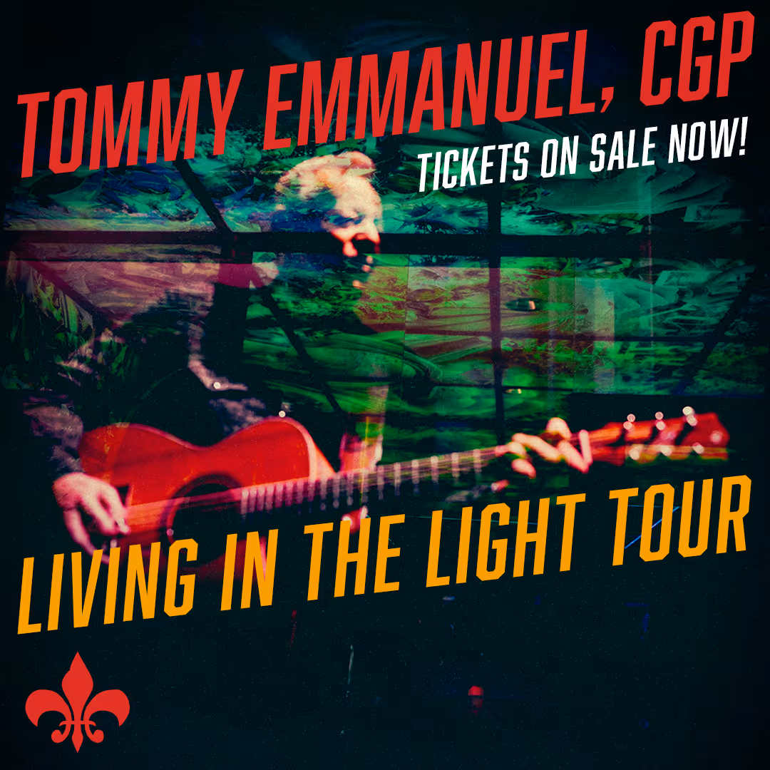 Tommy Emmanuel CGP - Living In The Light Tour