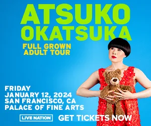 Atsuko Okatsuka - Full Grown Tour