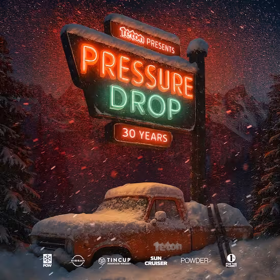 Pressure Drop - Teton Gravity Research