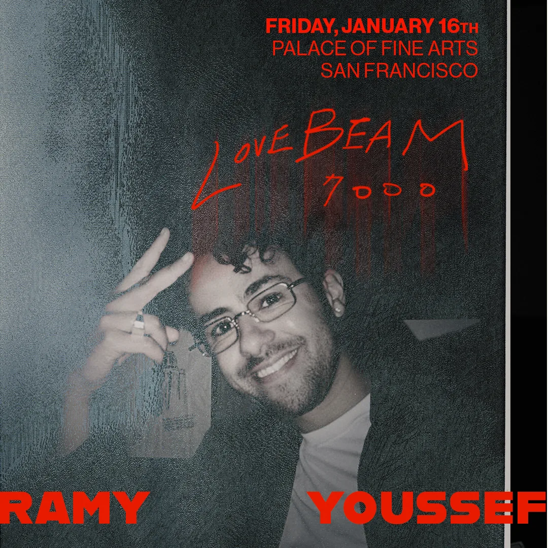 Ramy Youssef: love beam 7000