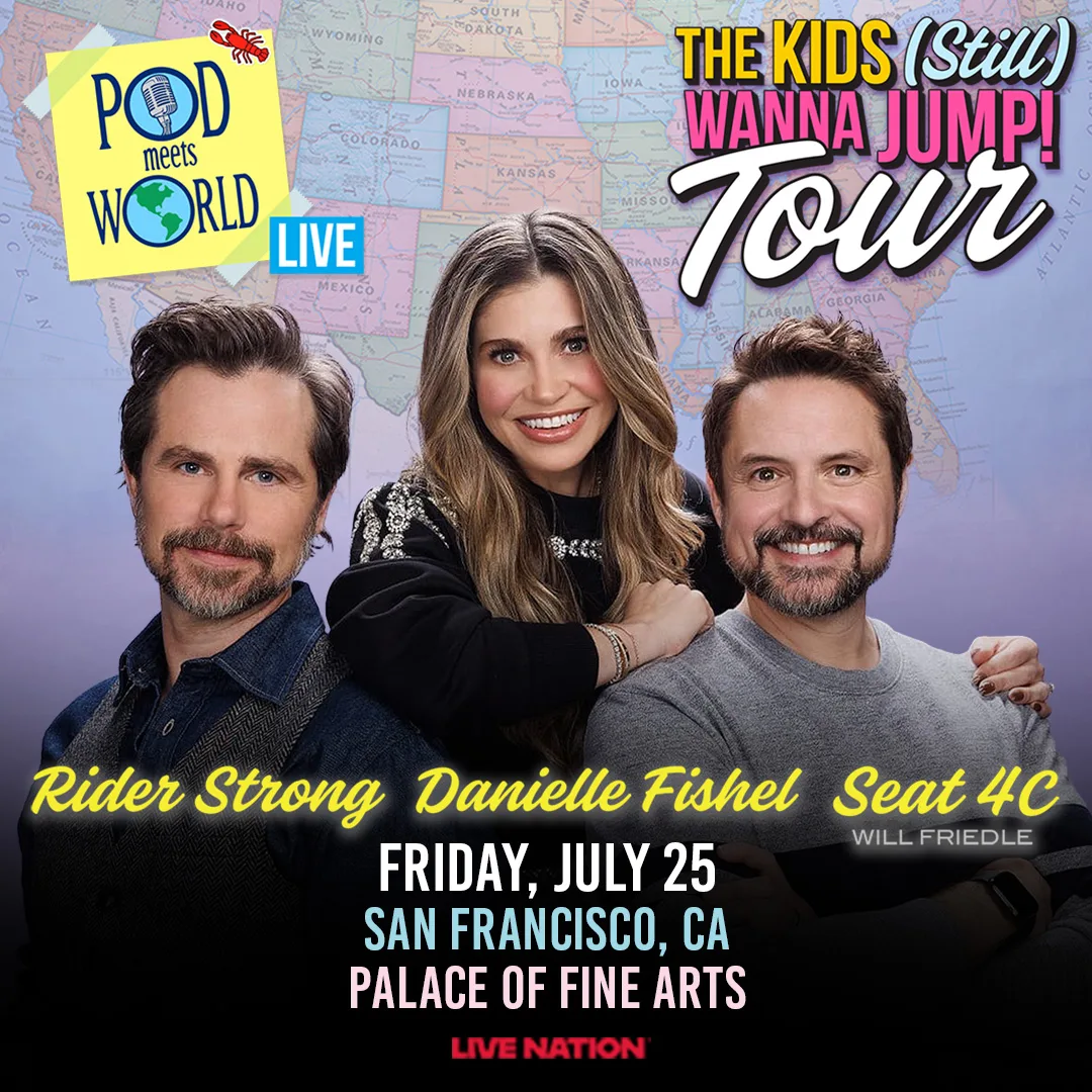 Pod Meets World Live: The Kids (Still) Wanna Jump! Tour