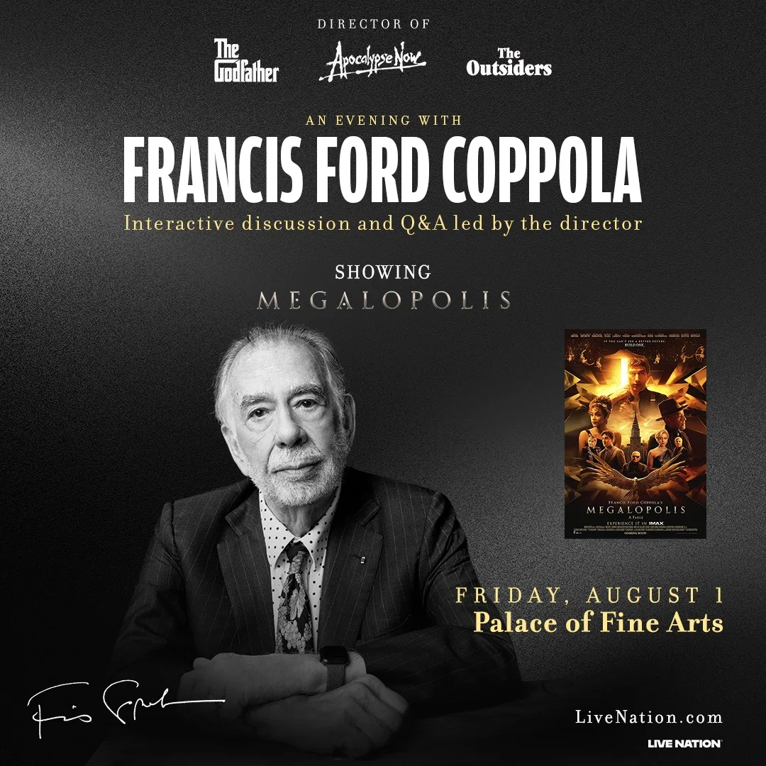 An Evening With Francis Ford Coppola and Megalopolis Screening