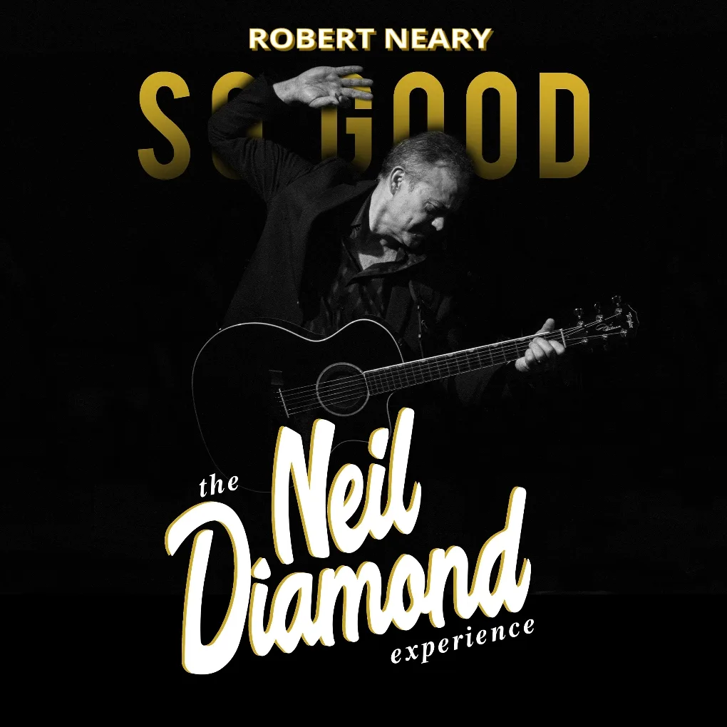So Good! The Neil Diamond Experience