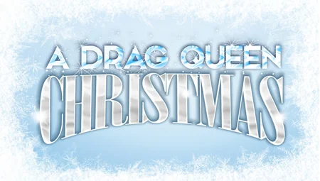 A Drag Queen Christmas