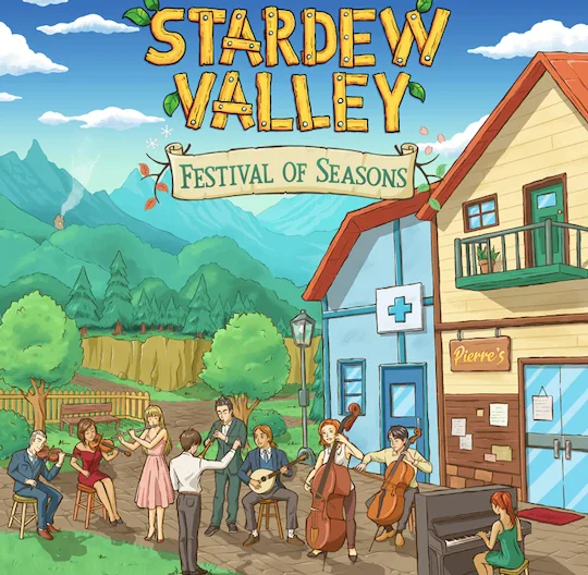 Stardew Valley: Festival of Seasons